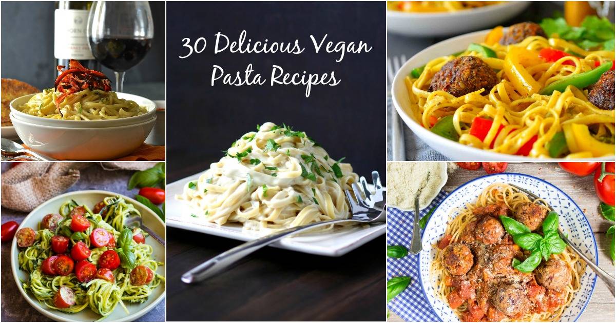 31 Delicious Vegan Pasta Recipes Vegan Heaven