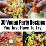 Vegan Party Recipes