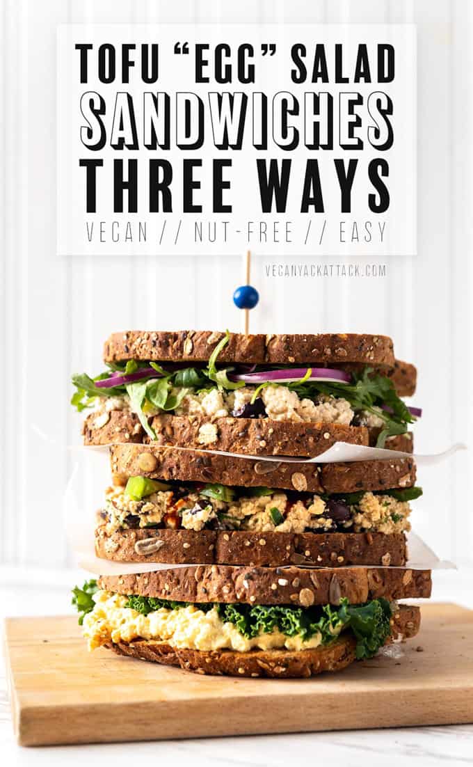 a stack of vegan tofu egg sandwiches with the writing "tofu 'egg' salad sandwich three ways" on the top of the photo 