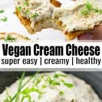 a collage of two recipes of vegan cream cheese with an overlay