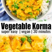 a collage of two photos of vegetable korma with a text overlay