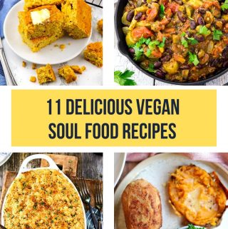 a collage of four vegan soul food recipes with a text overlay