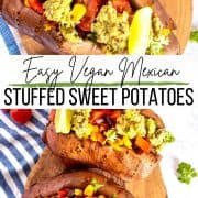 a collage of two photos of stuffed sweet potatoes with a text overlay