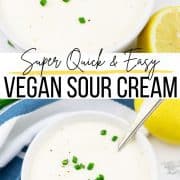 a collage of two photos of vegan sour cream with a text overlay