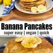 a collage of two photos of vegan banana pancakes with a text overlay