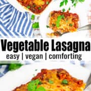 a collage of two photos of a vegetable lasagna with a text overlay