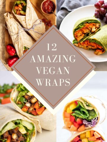 a collage of four photos of vegan wraps with a text overlay