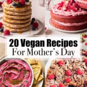 a collage of four vegan Mother's Day recipes with a text overlay