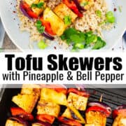 a collage of two photos of tofu skewers with pineapple with a text overlay