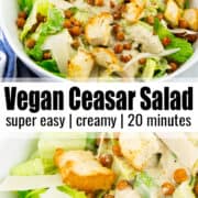 a collage of two photos of vegan Ceasar salad with a text overlay