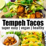 a collage of two photos of tempeh tacos with a text overlay