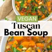 a collage of two photos of a vegan Tuscan white bean soup with a text overlay